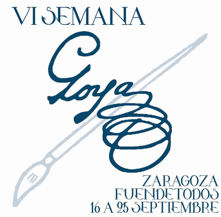 Semana de Goya 2022 Zaragoza y Fuendetodos
